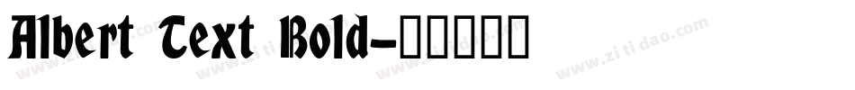 Albert Text Bold字体转换